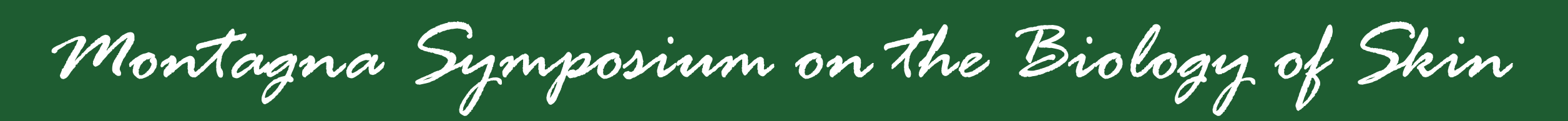 Montagna_Symposium_on_the_Biology_of_Skin_masthead